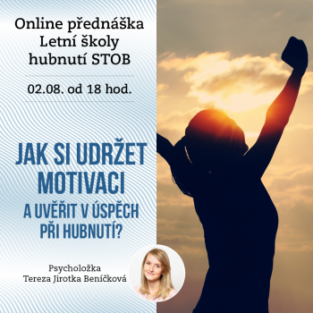 Záznam z webináře Jak si udržet motivaci a uvěřit v úspěch při hubnutí?