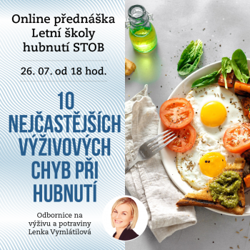 Záznam z webináře 10 nejčastějších výživových chyb při hubnutí