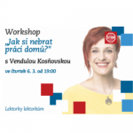Záznam z workshopu - Jak si nebrat práci domů, aneb pečuj i o své duševní zdraví